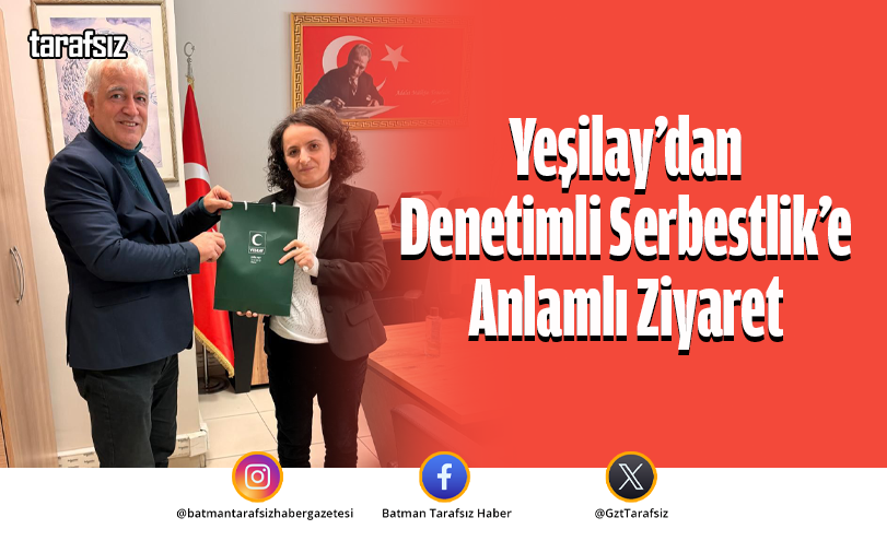 Yeşilay’dan Denetimli Serbestlik’e Anlamlı Ziyaret