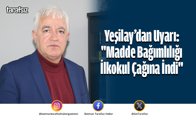 Yeşilay’dan Uyarı: “Madde Bağımlılığı İlkokul Çağına İndi”
