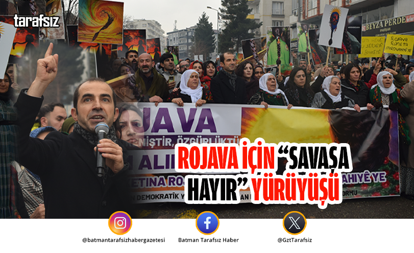 Rojava İçin “Savaşa Hayır” Yürüyüşü