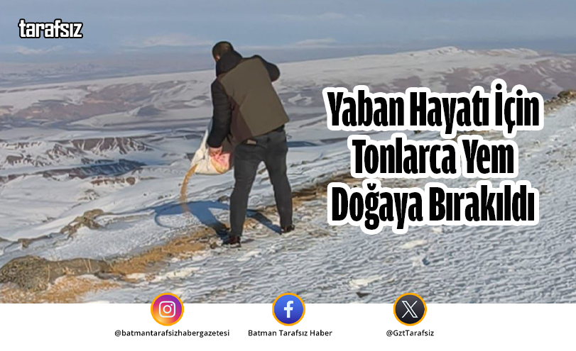 Yaban Hayatı İçin Tonlarca Yem Doğaya Bırakıldı