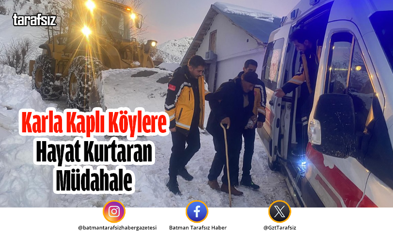Karla Kaplı Köylere Hayat Kurtaran Müdahale