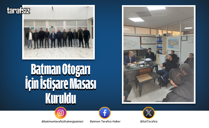 Batman Otogarı İçin İstişare Masası Kuruldu