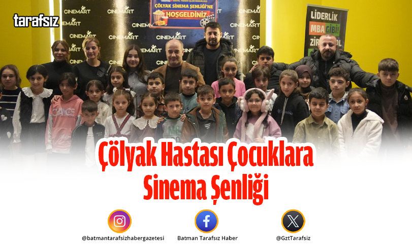 Çölyak Hastası Çocuklara Sinema Şenliği