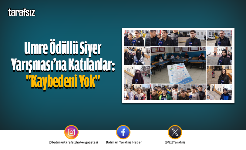 Umre Ödüllü Siyer Yarışması’na Katılanlar: “Kaybedeni Yok”