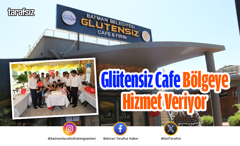 Glütensiz Cafe Bölgeye Hizmet Veriyor