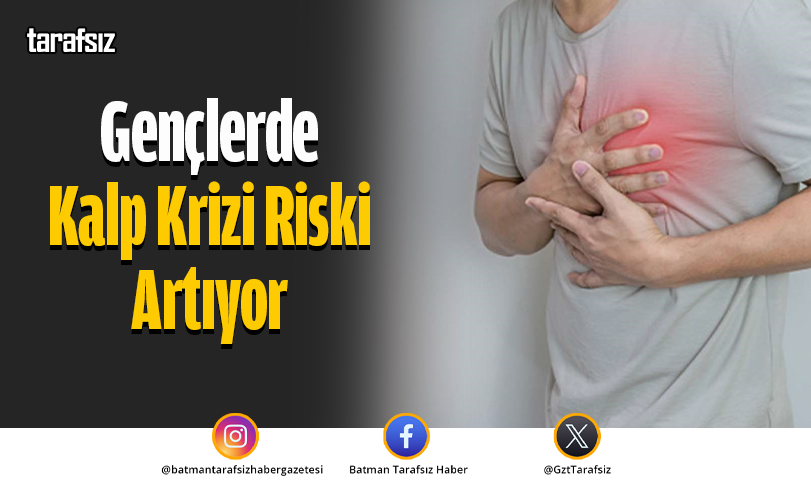 Gençlerde Kalp Krizi Riski Artıyor