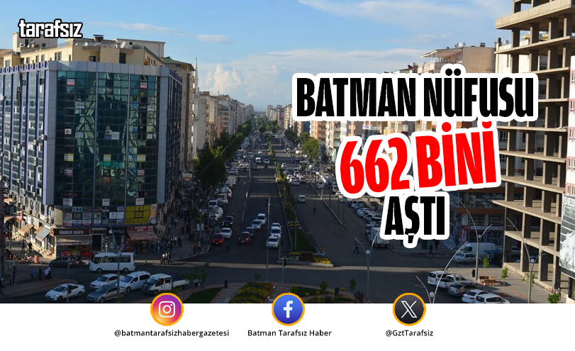 Batman Nüfusu 662 Bini Aştı