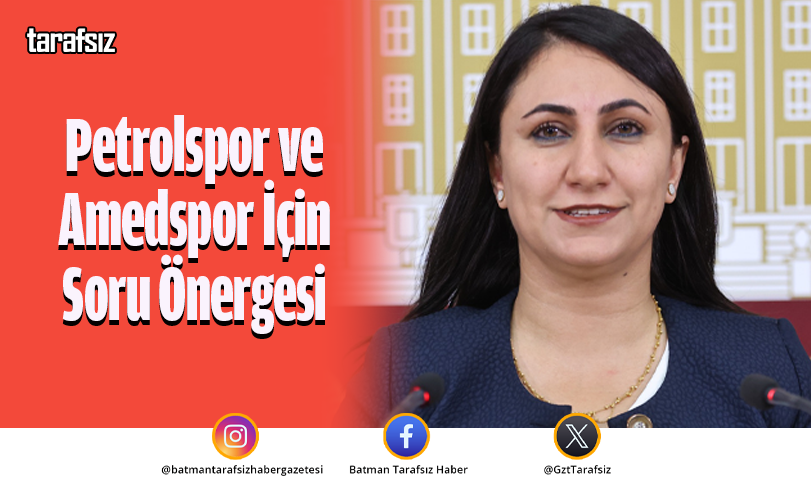 Petrolspor ve Amedspor İçin Soru Önergesi