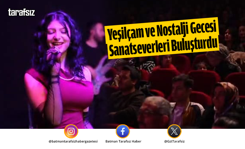 Yeşilçam ve Nostalji Gecesi Sanatseverleri Buluşturdu