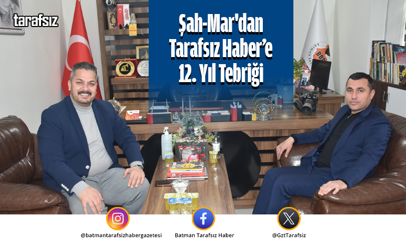 Şah-Mar’dan Tarafsız Haber’e 12. Yıl Tebriği