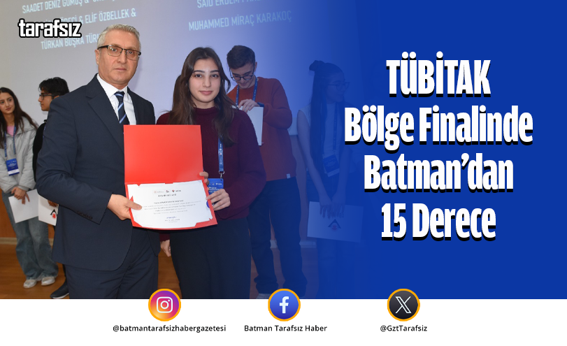 TÜBİTAK Bölge Finalinde Batman’dan 15 Derece