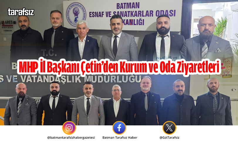 Başkan Çetin’den Kurum ve Oda Ziyaretleri