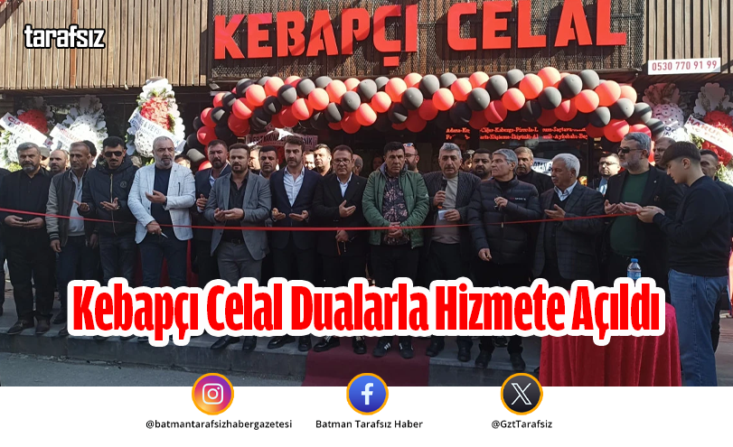 Kebapçı Celal Dualarla Hizmete Açıldı