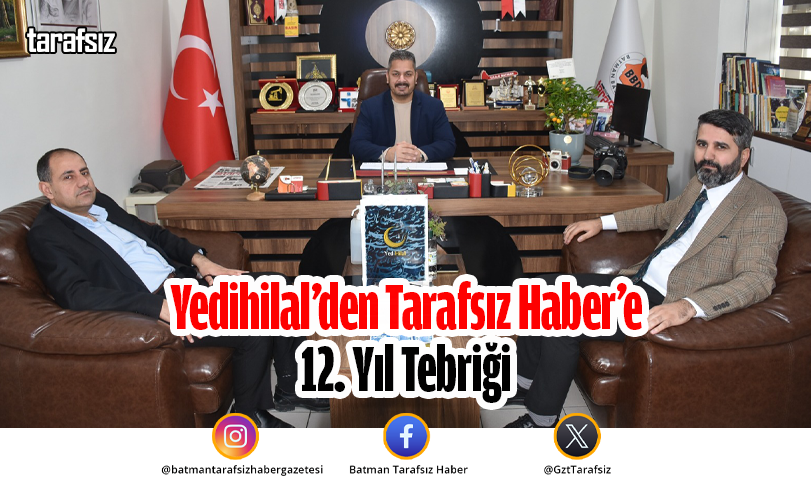Yedihilal’den Tarafsız Haber’e 12. Yıl Tebriği