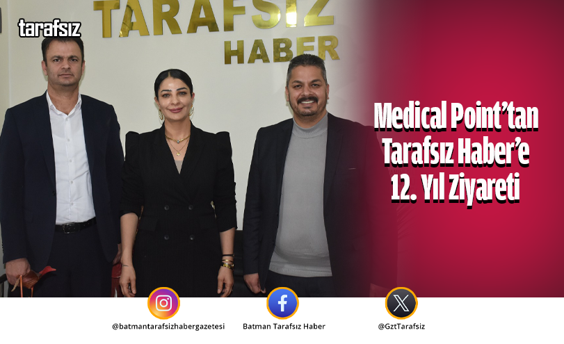 Medical Point’tan Tarafsız Haber’e 12. Yıl Ziyareti
