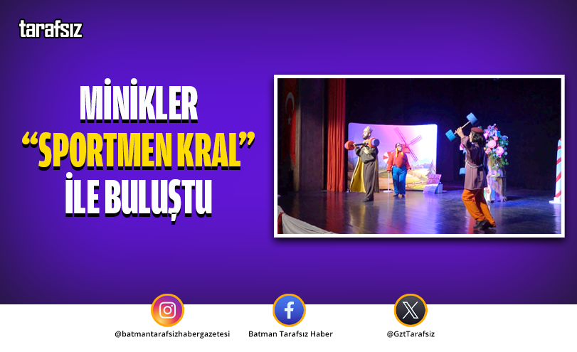 Minikler “Sportmen Kral” ile Buluştu