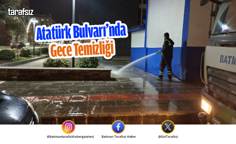 Atatürk Bulvarı’nda Gece Temizliği