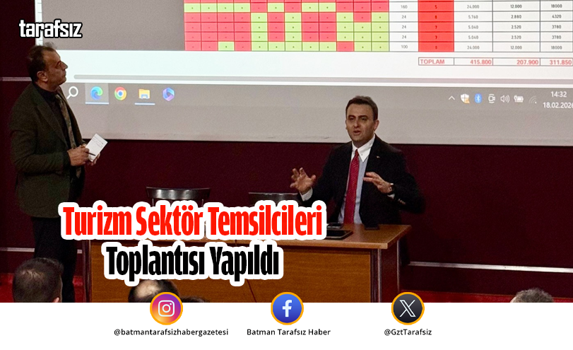 Turizm Sektör Temsilcileri Toplantısı Yapıldı