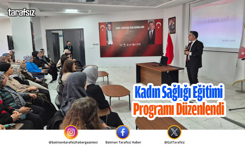 Kadın Sağlığı Eğitimi Programı Düzenlendi