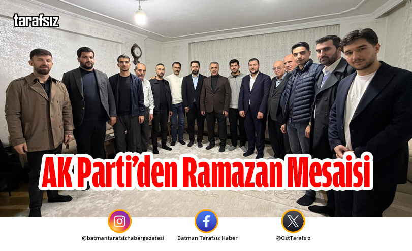 AK Parti’den Ramazan Mesaisi