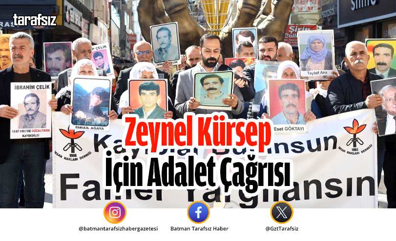 Zeynel Kürsep İçin Adalet Çağrısı