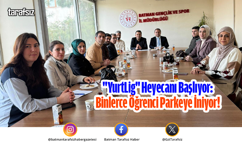 “YurtLig” Heyecanı Başlıyor: Binlerce Öğrenci Parkeye İniyor!