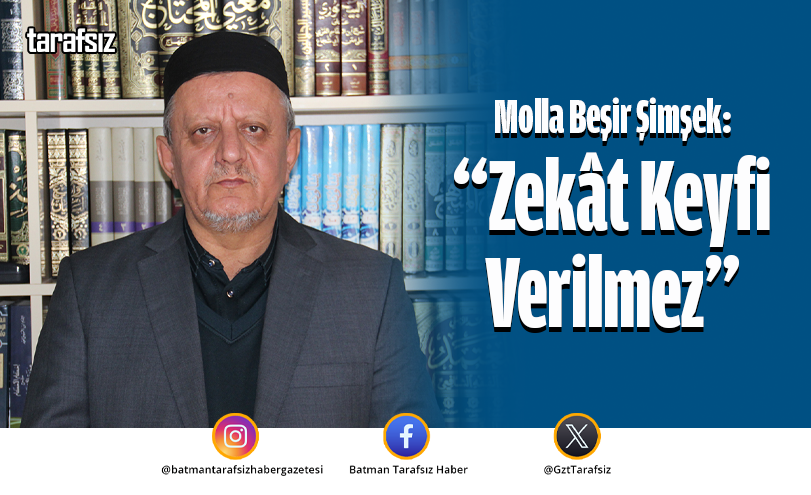 Molla Beşir Şimşek: “Zekât Keyfi Verilmez”
