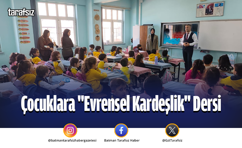 Çocuklara “Evrensel Kardeşlik” Dersi