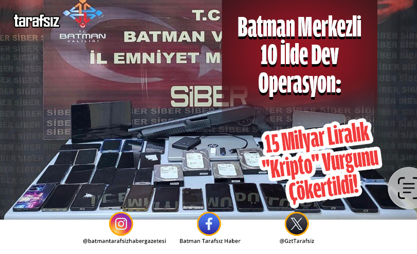 15 Milyar Liralık “Kripto” Vurgunu Çökertildi!