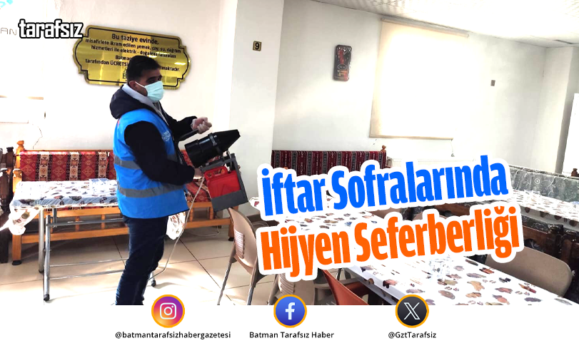 İftar Sofralarında Hijyen Seferberliği