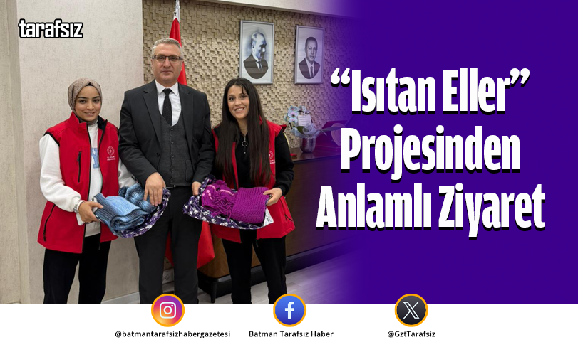 “Isıtan Eller” Projesinden Anlamlı Ziyaret