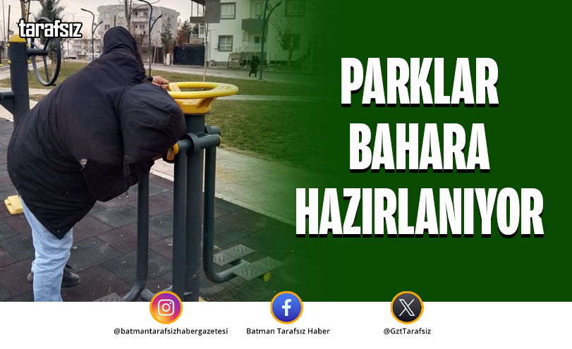 Parklar Bahara Hazırlanıyor