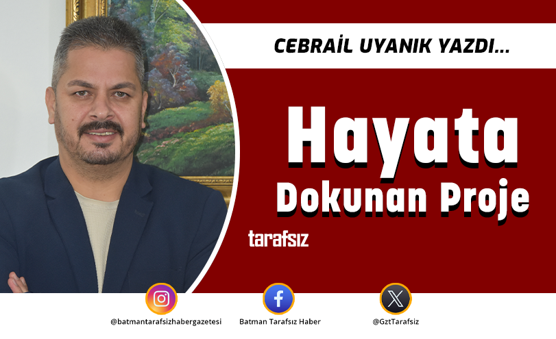 Hayata Dokunan Proje