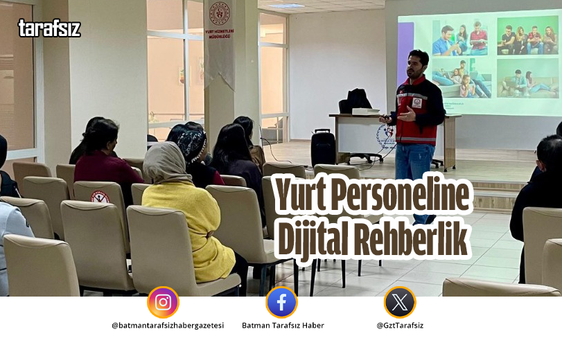 Yurt Personeline Dijital Rehberlik
