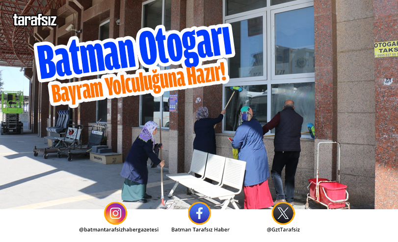 Batman Otogarı Bayram Yolculuğuna Hazır!