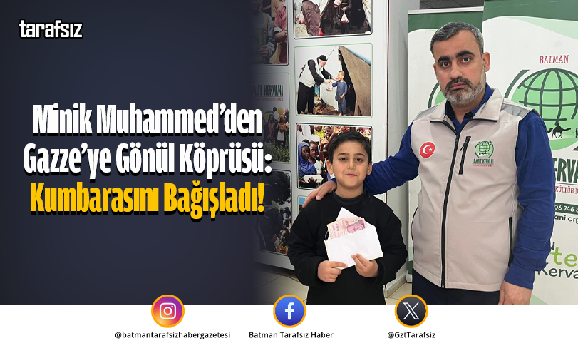 Minik Muhammed’den Gazze’ye Gönül Köprüsü: Kumbarasını Bağışladı!