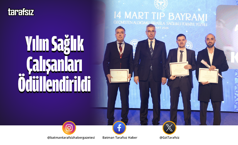 Yılın Sağlık Çalışanları Ödüllendirildi