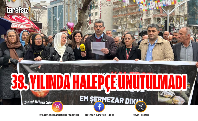 38. Yılında Halepçe Unutulmadı