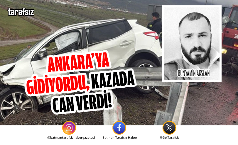 Ankara’ya Gidiyordu, Kazada Can Verdi!