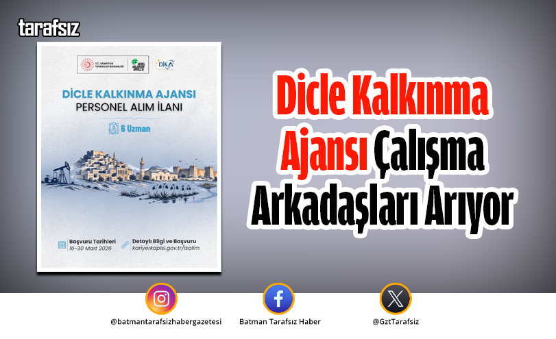 Dicle Kalkınma Ajansı Çalışma Arkadaşları Arıyor