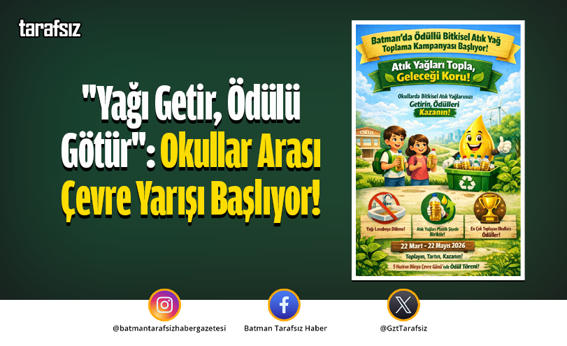 “Yağı Getir, Ödülü Götür”: Okullar Arası Çevre Yarışı Başlıyor!