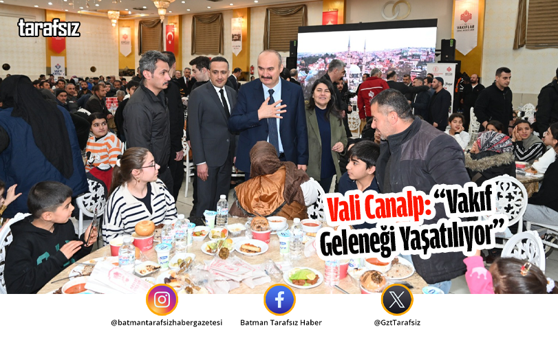 Vali Canalp: “Vakıf Geleneği Yaşatılıyor”