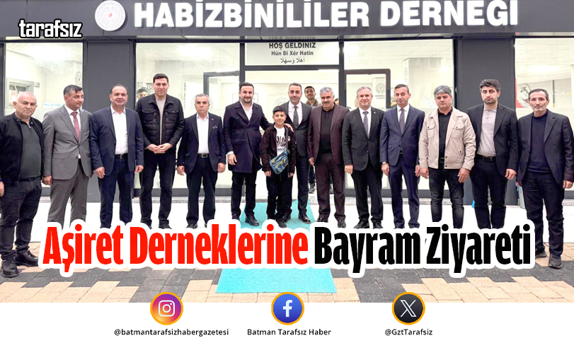Aşiret Derneklerine Bayram Ziyareti