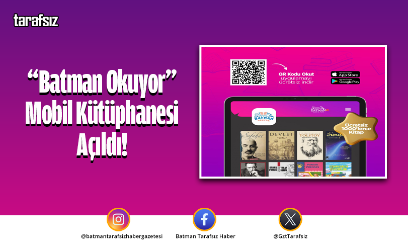 “Batman Okuyor” Mobil Kütüphanesi Açıldı!