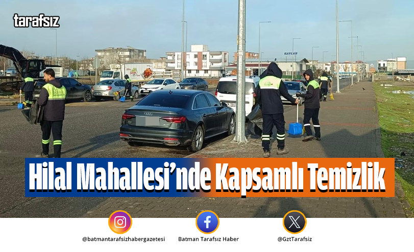 Hilal Mahallesi’nde Kapsamlı Temizlik