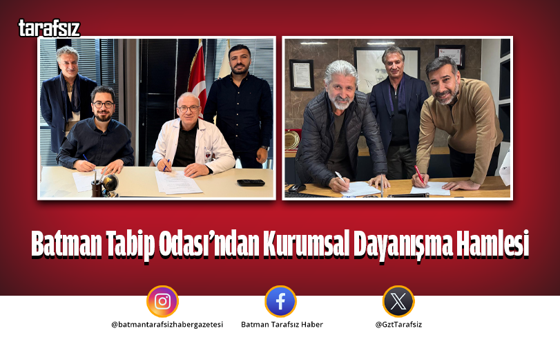 Batman Tabip Odası’ndan Kurumsal Dayanışma Hamlesi