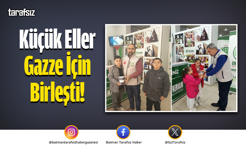 Küçük Eller Gazze İçin Birleşti!