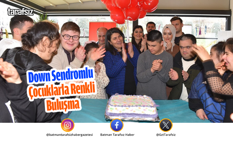 Down Sendromlu Çocuklarla Renkli Buluşma