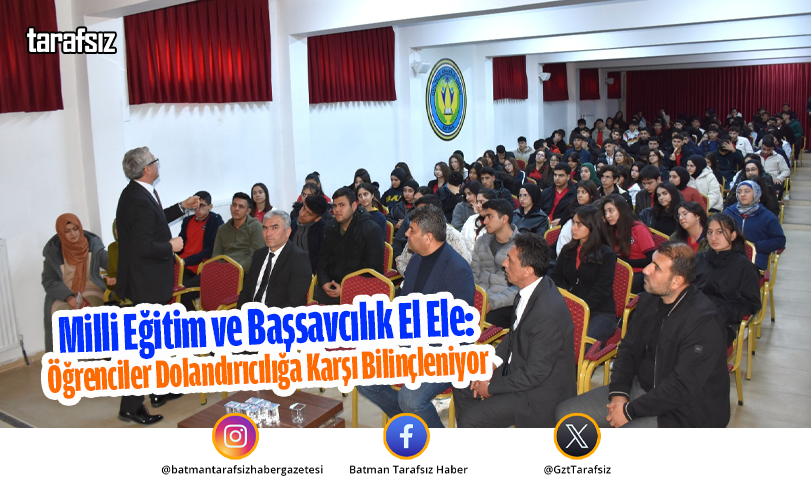 Milli Eğitim ve Başsavcılık El Ele: Öğrenciler Dolandırıcılığa Karşı Bilinçleniyor