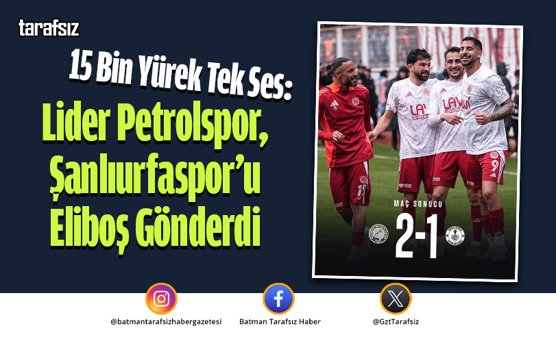 Lider Petrolspor, Şanlıurfaspor’u Eliboş Gönderdi